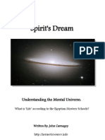 Spirit's Dream, Understanding The Mental Universe: What Is 'Life' According To The Egyptian Mystery Schools?
