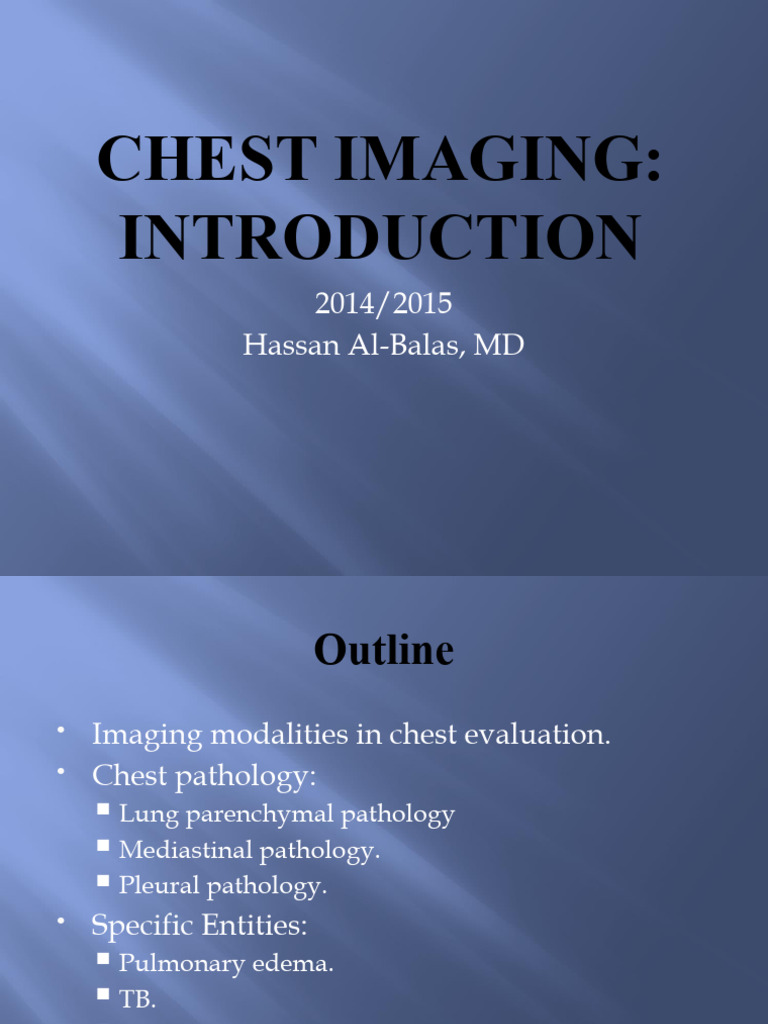 Chest Imaging Techniques and Pathologies | PDF | Lung | Clinical Medicine