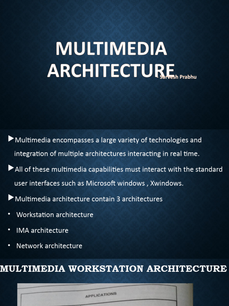 Multimedia Architecture Overview | PDF | Computer Network | Computer ...
