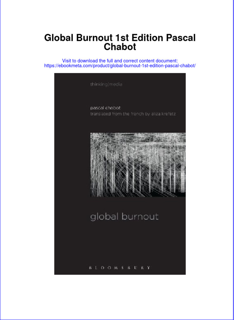 Get Global Burnout 1st Edition Pascal Chabot PDF Full Chapter | PDF