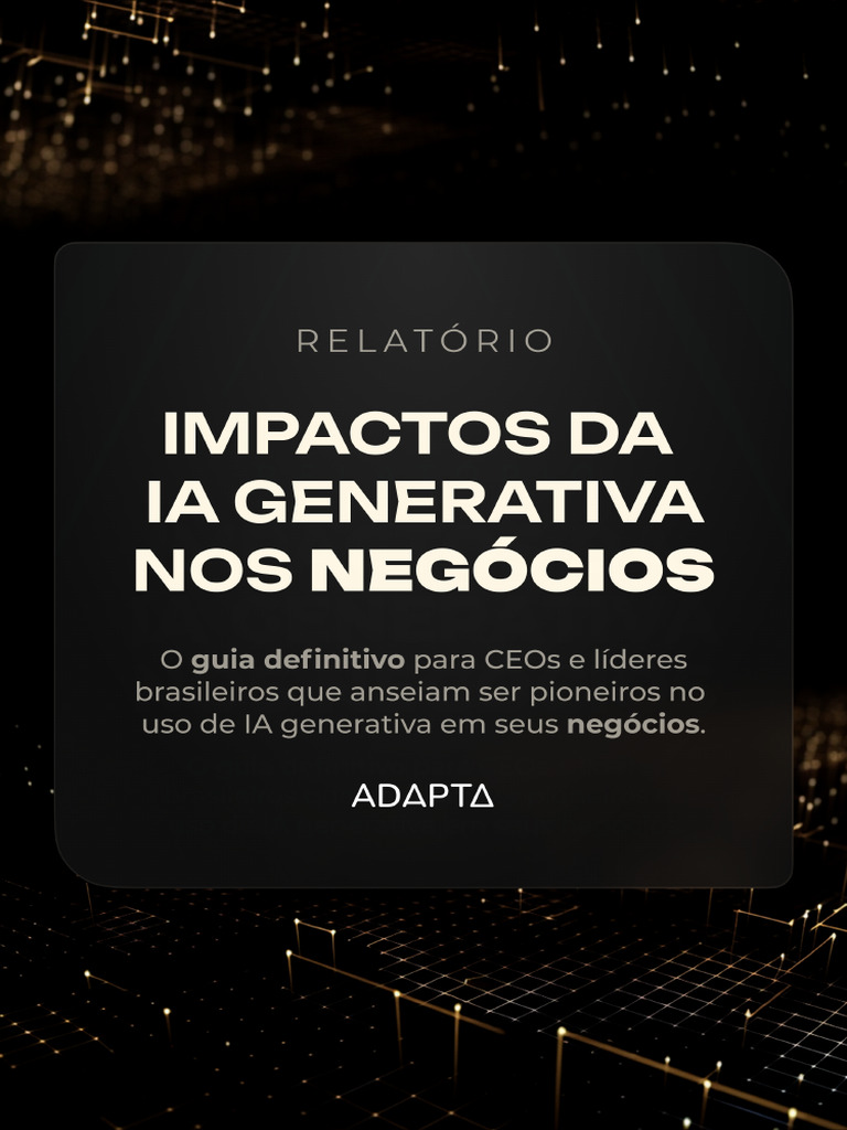 Impactos da IA Generativa nos Negócios | PDF | Inteligência artificial ...