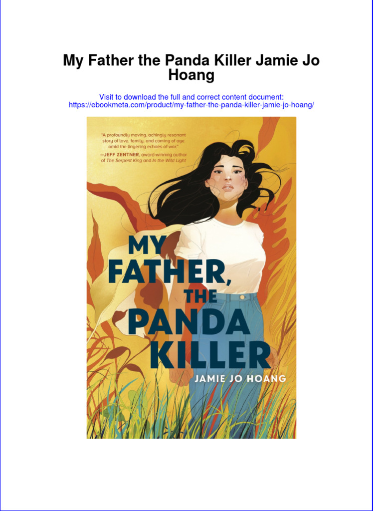 Dơnload My Father The Panda Killer Jamie Jo Hoang Full Chapter | PDF