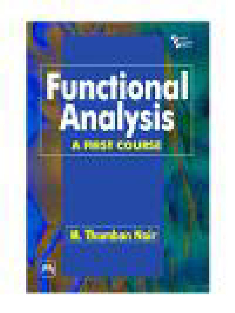 Functional Analysis A First Course (M. Thamban Nair) (Z-Library) | PDF