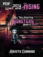Gypsy Rising All The Pretty Monsters Book - Kristy Cunning | PDF