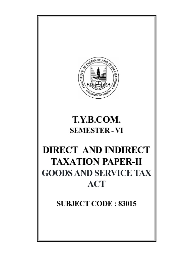 Tybcom sem 6 direct and indirect taxation paper ii goods and service