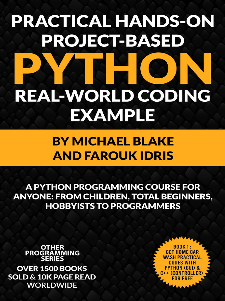 Practical Hands-On Project-Based PYTHON With Real-World Project Example ...