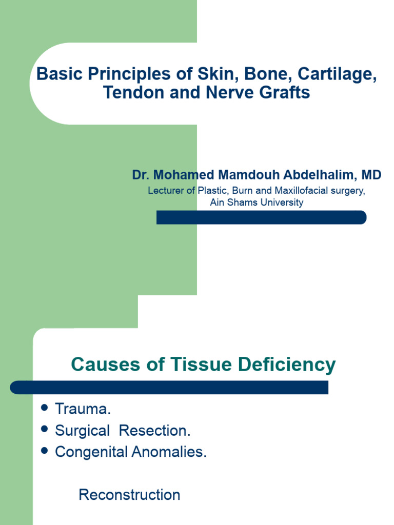 Basic principles of skin cartilage bone and nerve grafts1 copy 2