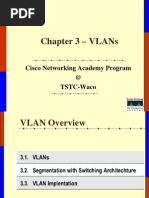 Chapter 3 - Vlans: Cisco Networking Academy Program at Tstc-Waco