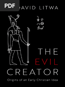 M. David Litwa - The Evil Creator - Origins of An Early Christian Idea-Oxford University Press (2021)
