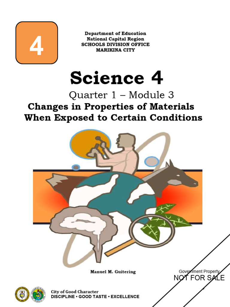 SCI4 - Q1 - M3 - Changes in Properties of Materials When Exposed To ...