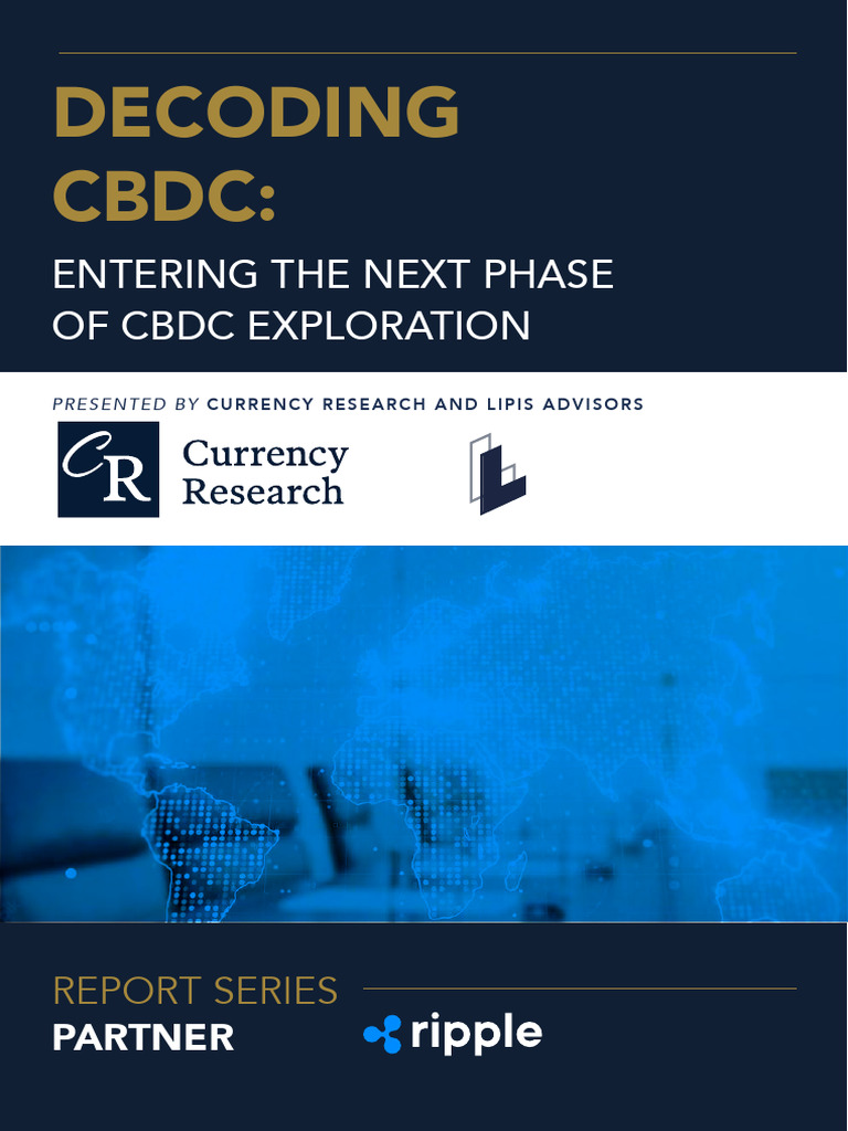 Decoding CBDC - Entering The Next Phase of CBDC Expl - 231123 - 220433 ...