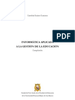 Cristóbal Suárez Guerrero. Informatica Aplicada A La Gestión de La Educación