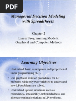 Managerial Decision Modeling With Spreadsheets: Linear Programming Models: Graphical and Computer Methods