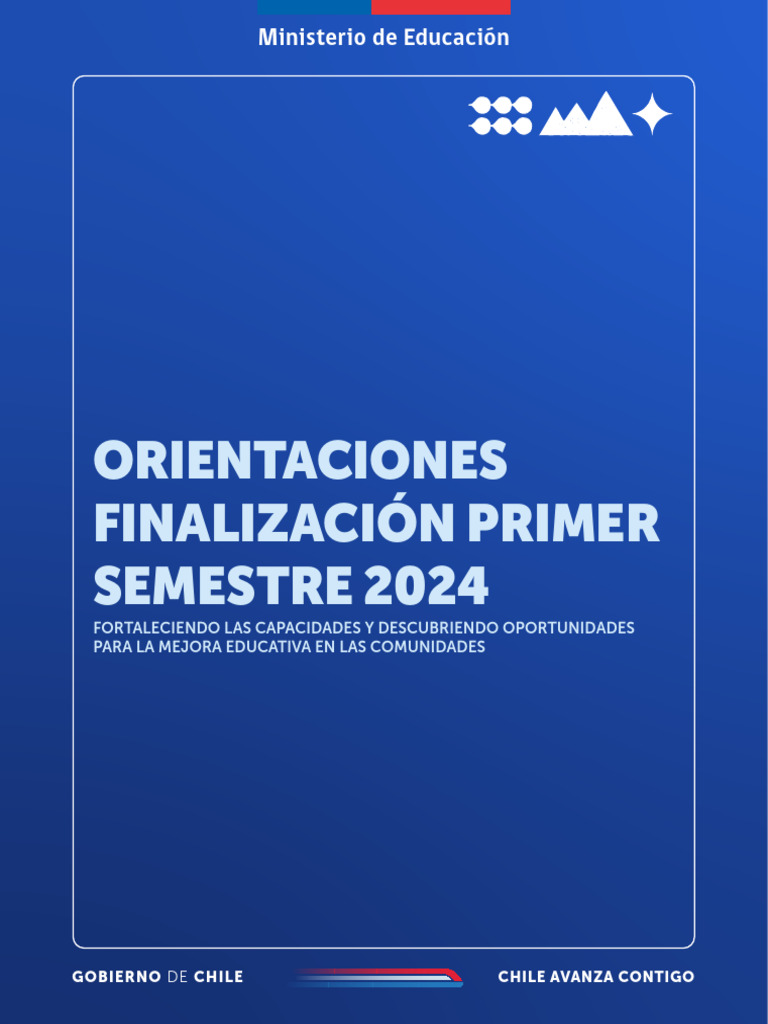 MINEDUC Orientaciones Finalización 1er Semestre 2024 | PDF | Plan de ...