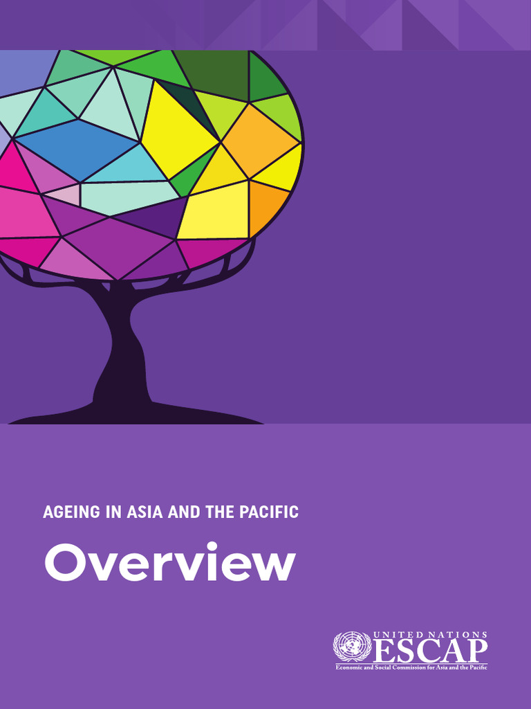 Uncescap - Asia and Pacific - Ageing Fact Sheet Overview | PDF ...