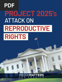 Inside Project 2025's Attack On Reproductive Rights