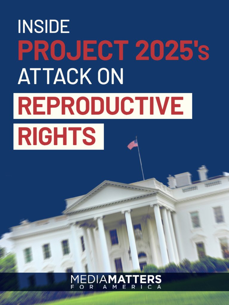 Inside Project 2025's Attack On Reproductive Rights PDF In Vitro Fertilisation Surrogacy