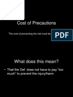 Cost of Precautions