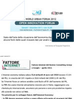Stato Dell'arte Della Situazione Dell'economia Digitale in Italia: Alcune Fonti Dalle Quali Ricavare Dati Per Analisi e Proposte Concrete