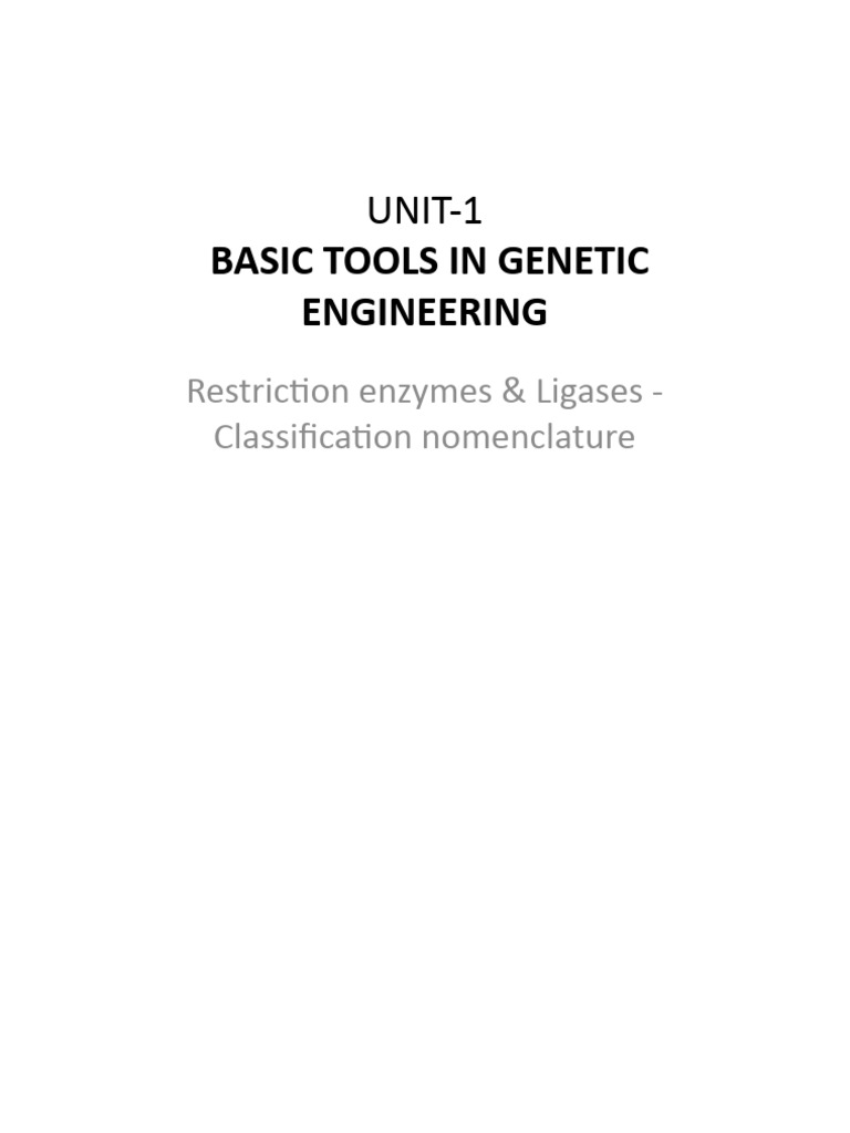 UNIT 1 Genetic Engineering | PDF | Restriction Enzyme | Dna