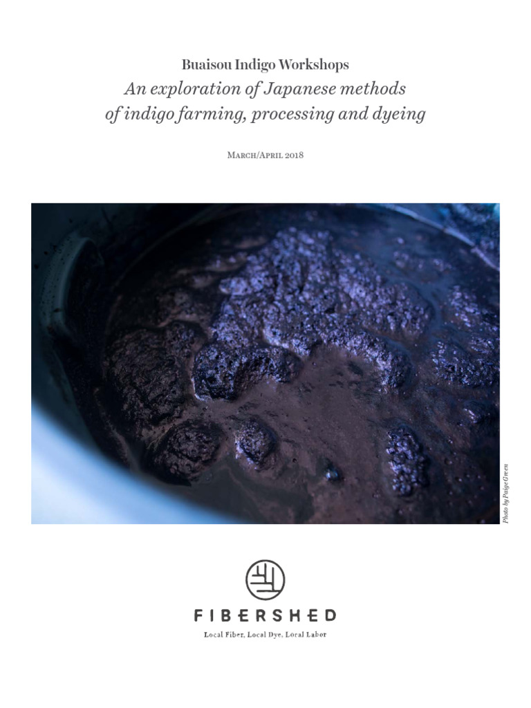 Buaisou Indigo Workshops 2018 - An Exploration of Japanese Methods of ...