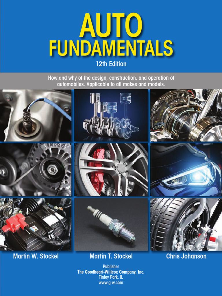 Auto - Fundamentals 12thed Web | PDF | Internal Combustion Engine | Piston