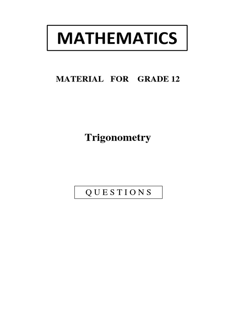 Grade 12 Trigonometry Questions | PDF | Trigonometric Functions ...