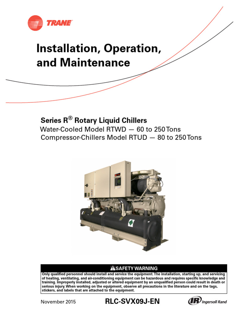 Trane RTWD Chiller Safety Manual | PDF | Chlorofluorocarbon | Capacitor