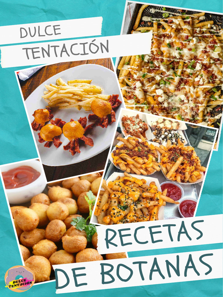 Recetas Irresistibles de Botanas Dulces y Saladas | PDF | Salsa | Papas ...