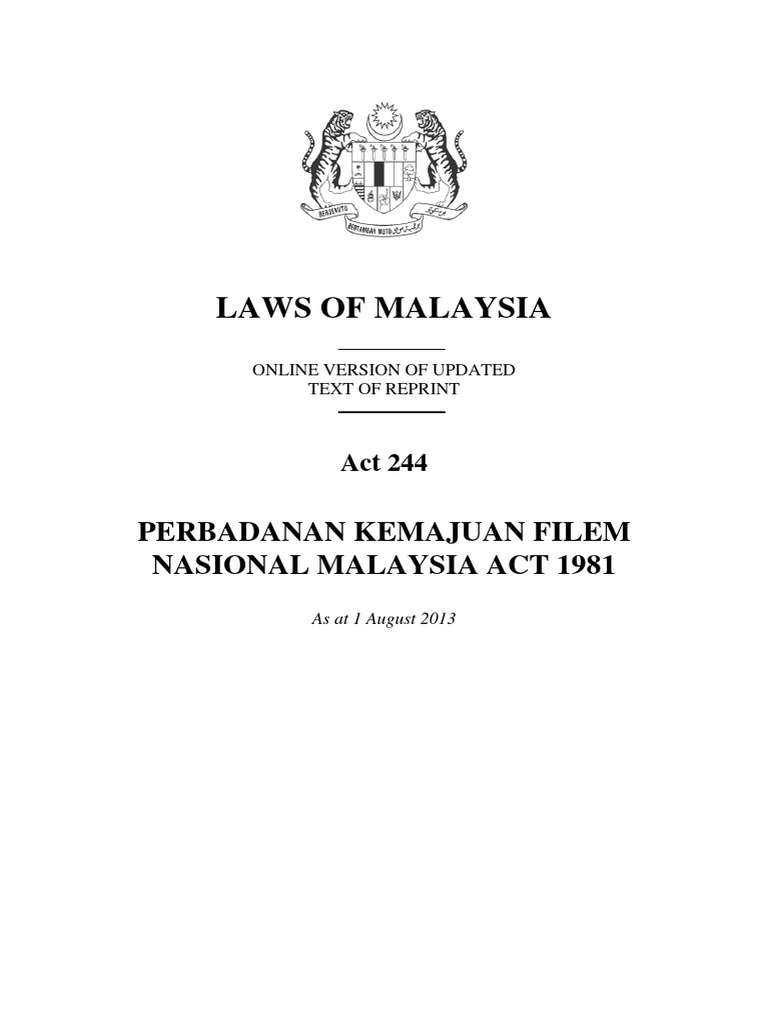 Act 244 Perbadanan Kemajuan Filem Nasional Malaysia Act 1981