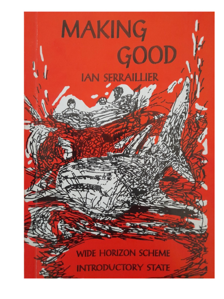 Making Good: A Novel by Ian Serraillier | PDF