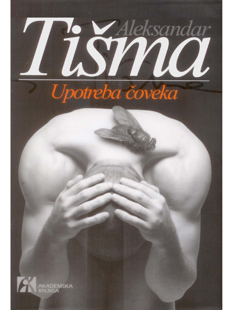 155 - Aleksandar Tisma - Upotreba Coveka | PDF