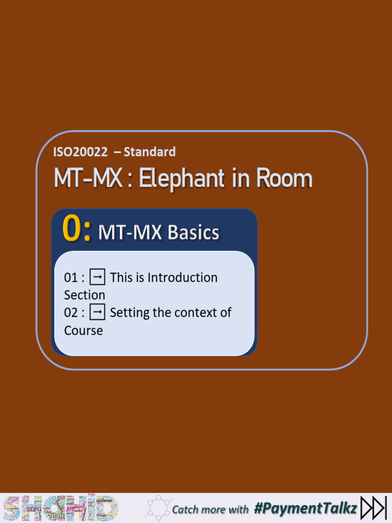 00+ +ISO20022+ +MT MX+ +introduction+ +Elephant+in+Room | PDF ...
