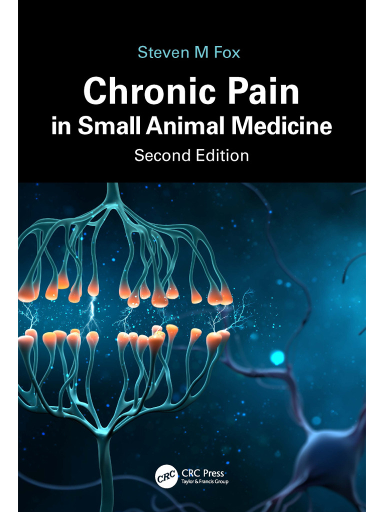Chronic Pain in Small Animal Medicine, 2nd Edition | PDF