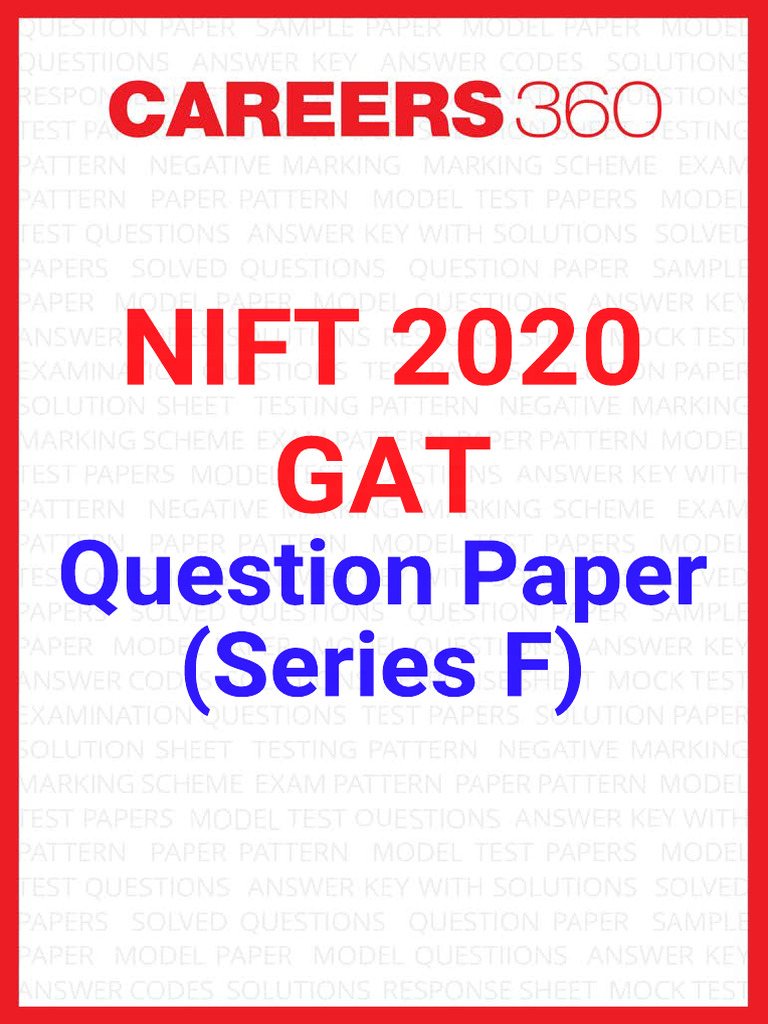 NIFT 2020 GAT Question Paper Series F | PDF