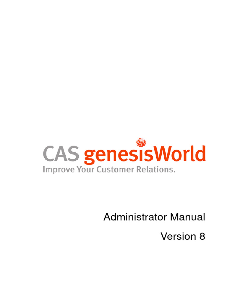 CAS genesisWorld Administrator Manual | PDF | Installation (Computer ...