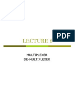 Lecture 6 - Multiplexer Demultiplexer