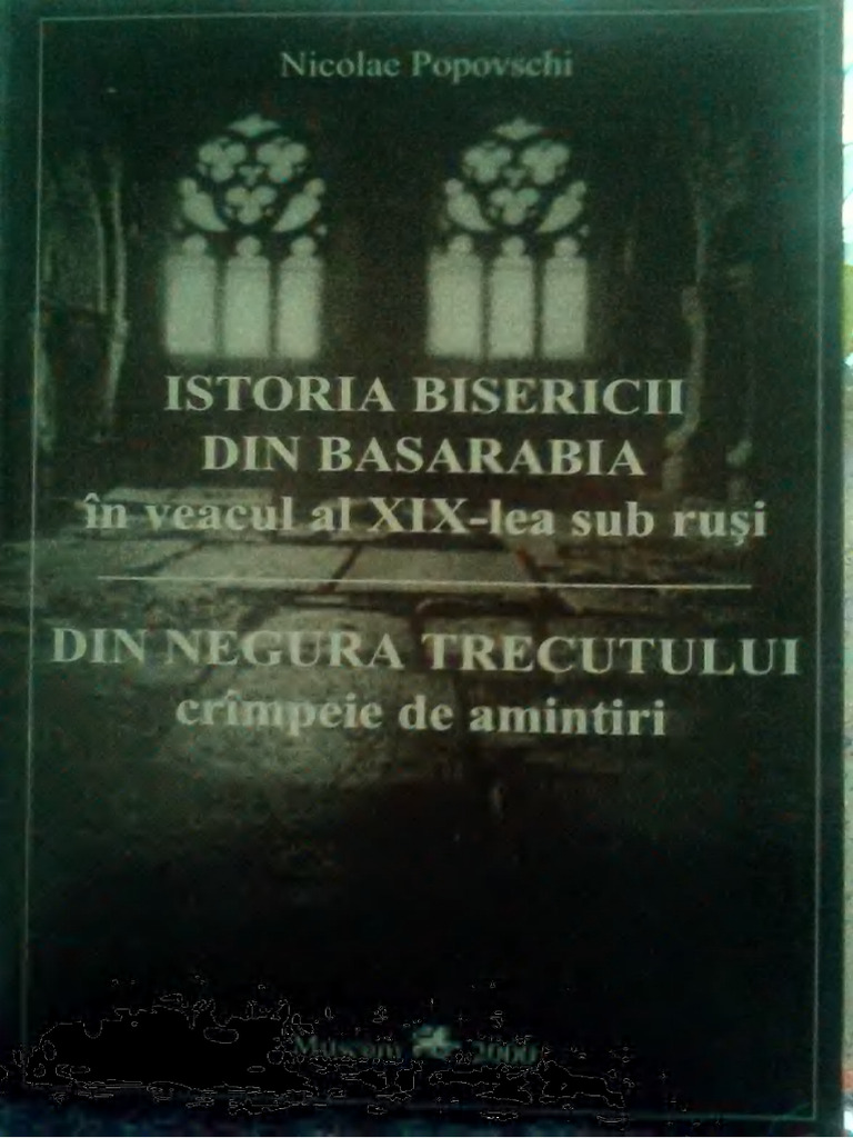 Popovschi Istoria Bisericii Din Basarabia PDF | PDF