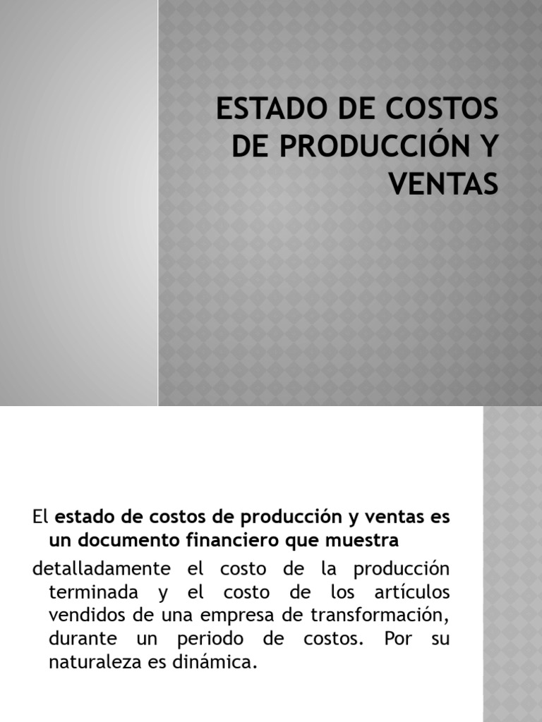Estado de Costos de Producción y Ventas | PDF | Estado de resultados ...
