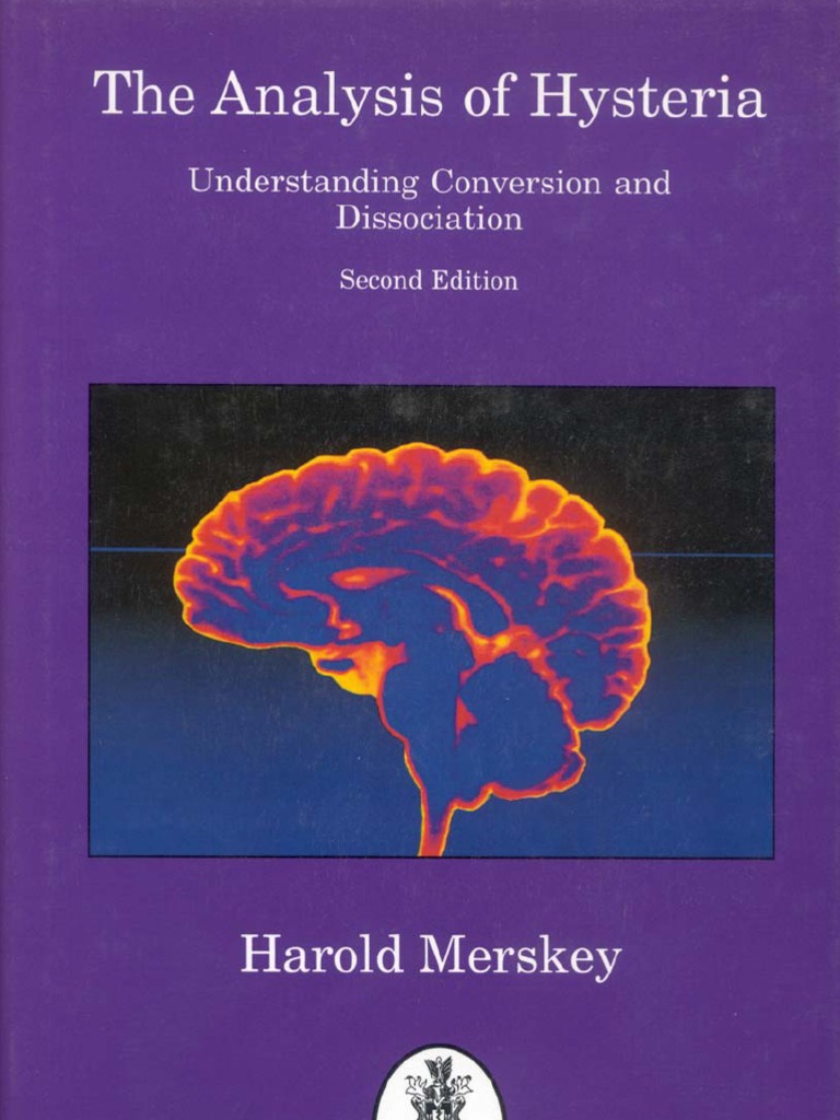 the Analysis of Hysteria 2nd Edition Hysteria Diagnostic And