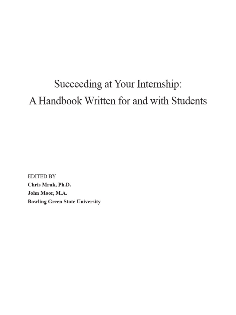Succeeding at Your Internship - A Handbook Written For and With ST ...