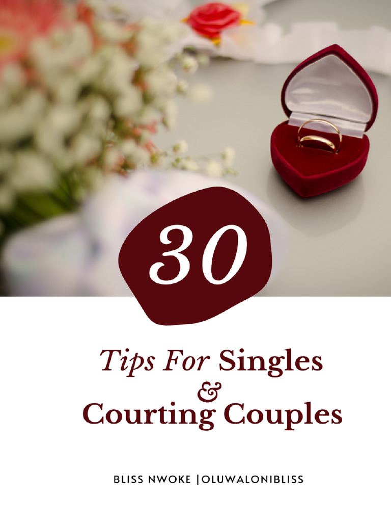 30 Courting Tips for Singles and Couples | PDF | Religious Belief And ...