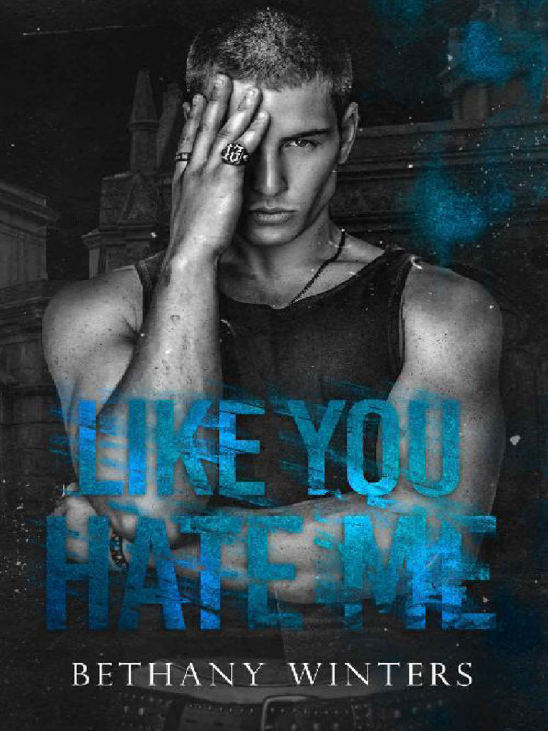 Like You Hate Me by Bethany Winters | PDF | Olho | Telefone, image size:768x1024