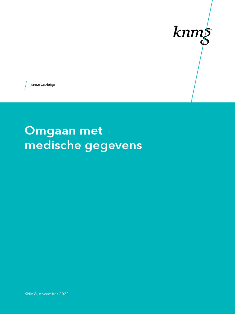 KNMG - 220922 - Richtlijn - Omgaan Met Medische Gegevens - December ...