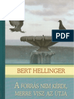 Bert Hellinger - A Forrás Nem Kérdi, Merre Visz Az Útja PDF Könyv