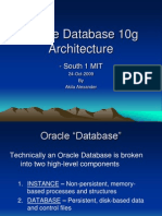 Oracle Database 10g Architecture: - South 1 MIT