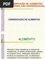 Métodos convencionais e radiação eletromagnética