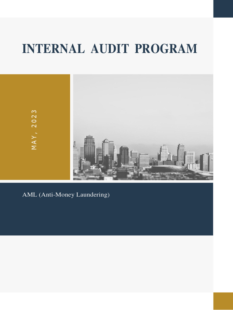 AML Internal Audit Program Overview | PDF | Audit | Regulatory Compliance