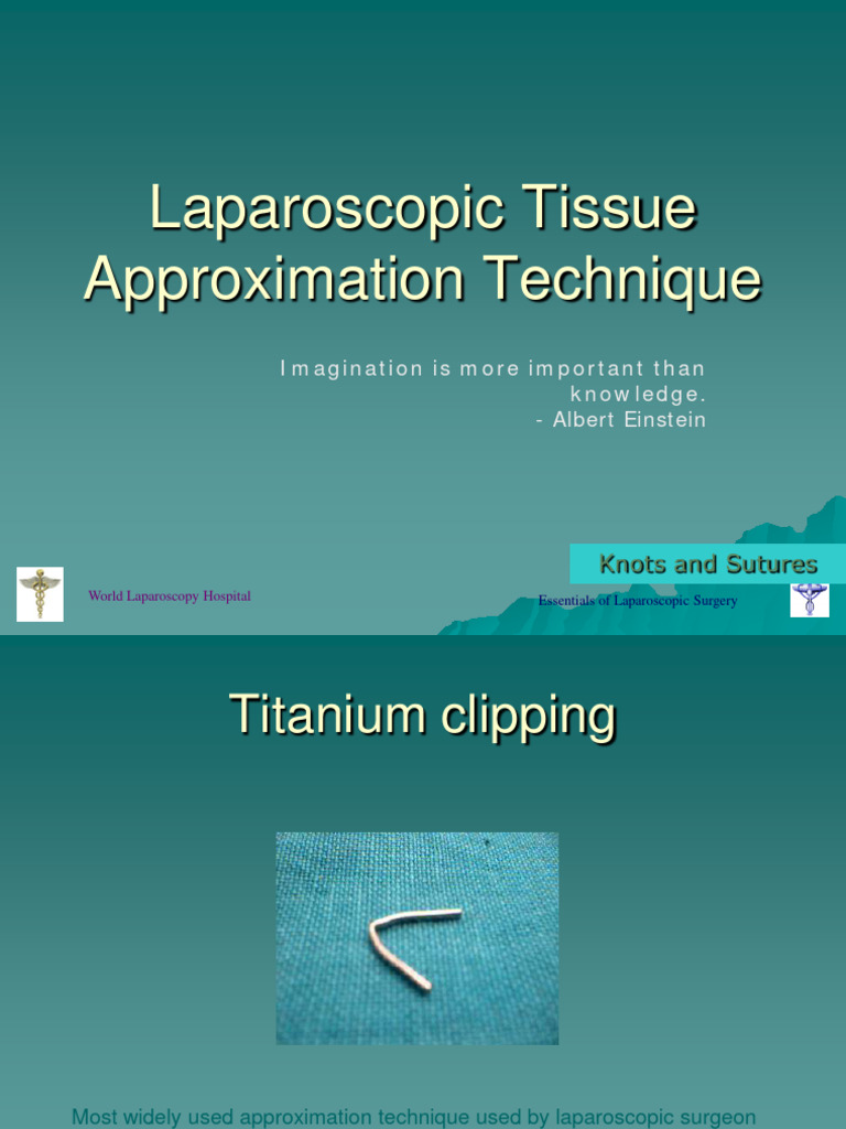 Laparoscopic Suturing Techniques Guide | PDF | Surgical Suture | Surgery