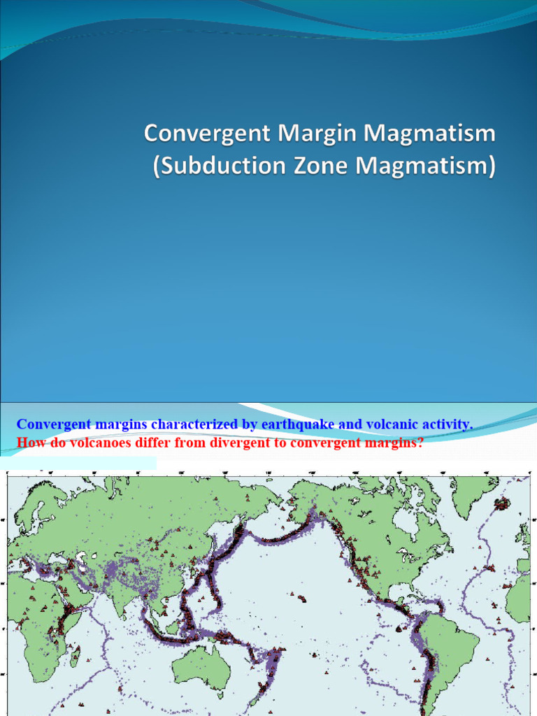 Convergent Margin Magmatism SETIJADJI (UGM) | PDF | Volcano | Magma